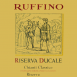 Ruffino Chianti Classico Riserva Ducale 'tan' 2016